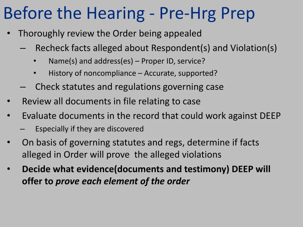 before the hearing pre hrg prep thoroughly review