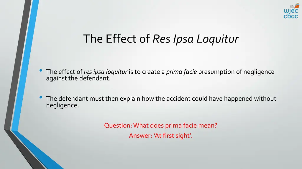 the effect of res ipsa loquitur 1