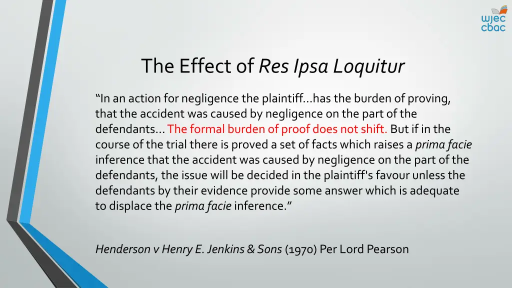 the effect of res ipsa loquitur 2