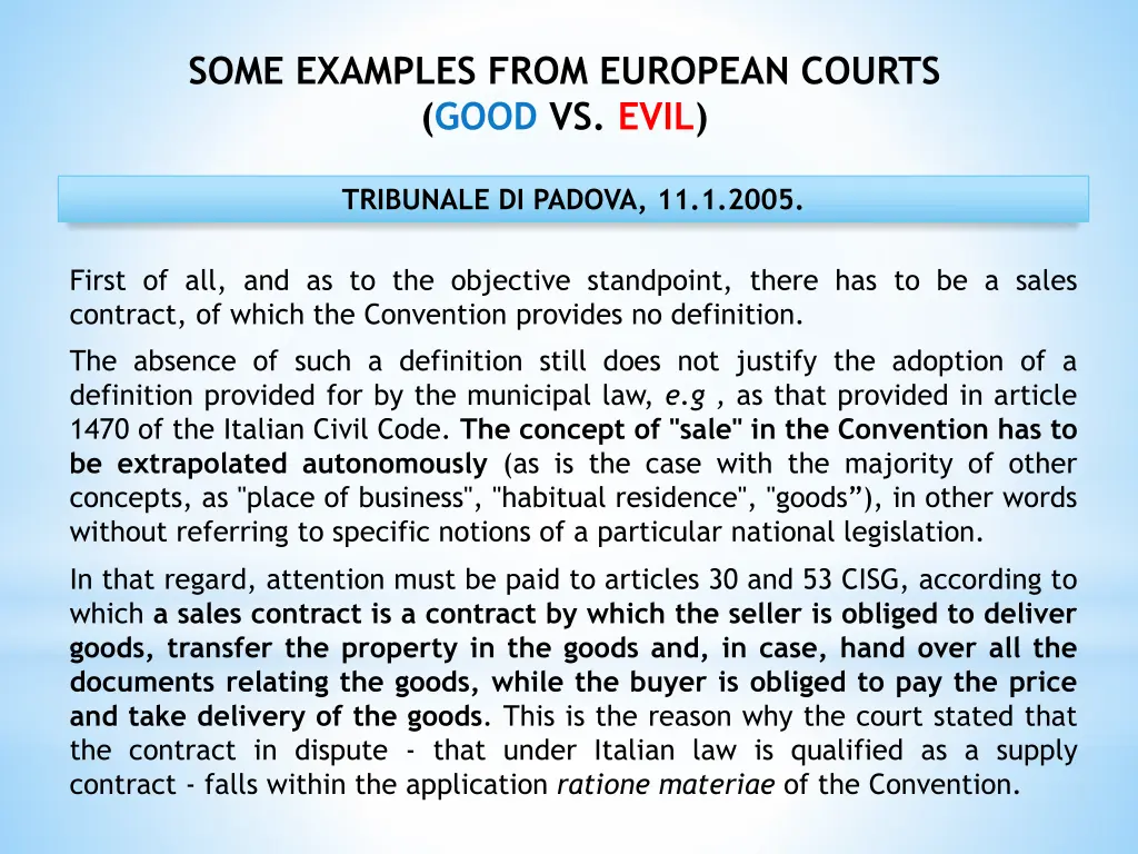 some examples from european courts good vs evil 1