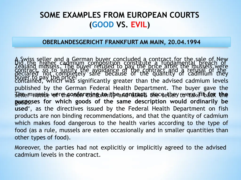 some examples from european courts good vs evil 3