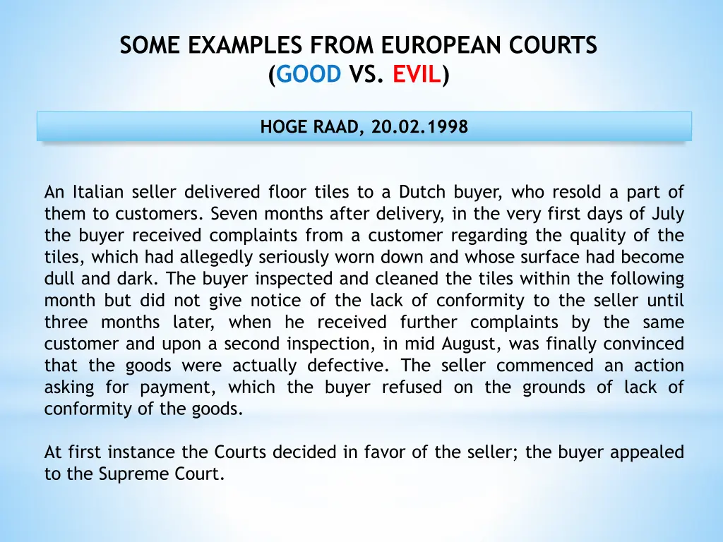 some examples from european courts good vs evil 7