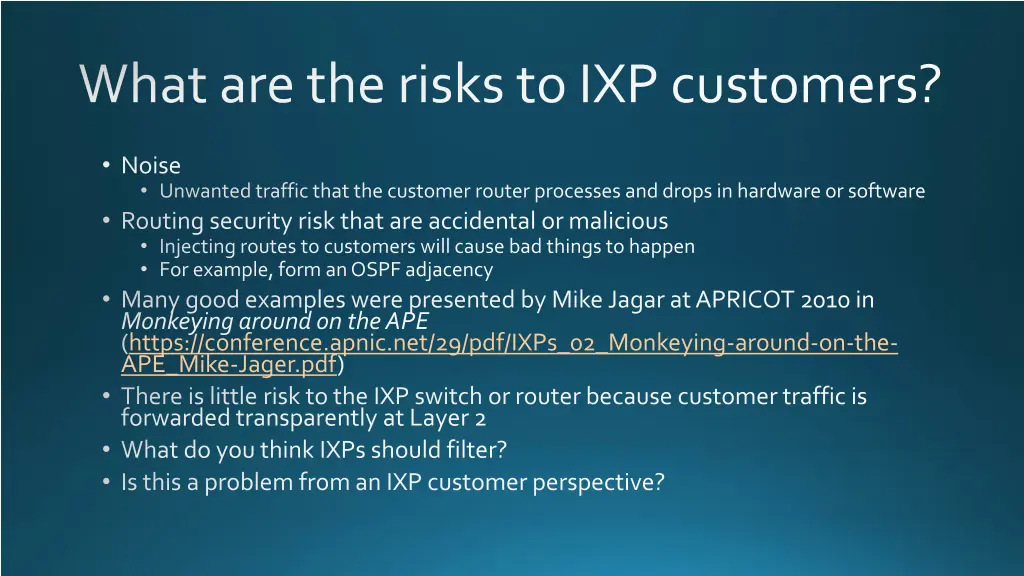 what are the risks to ixp customers