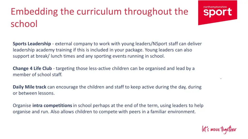 embedding the curriculum throughout the school