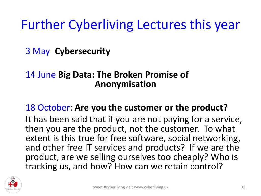 further cyberliving lectures this year