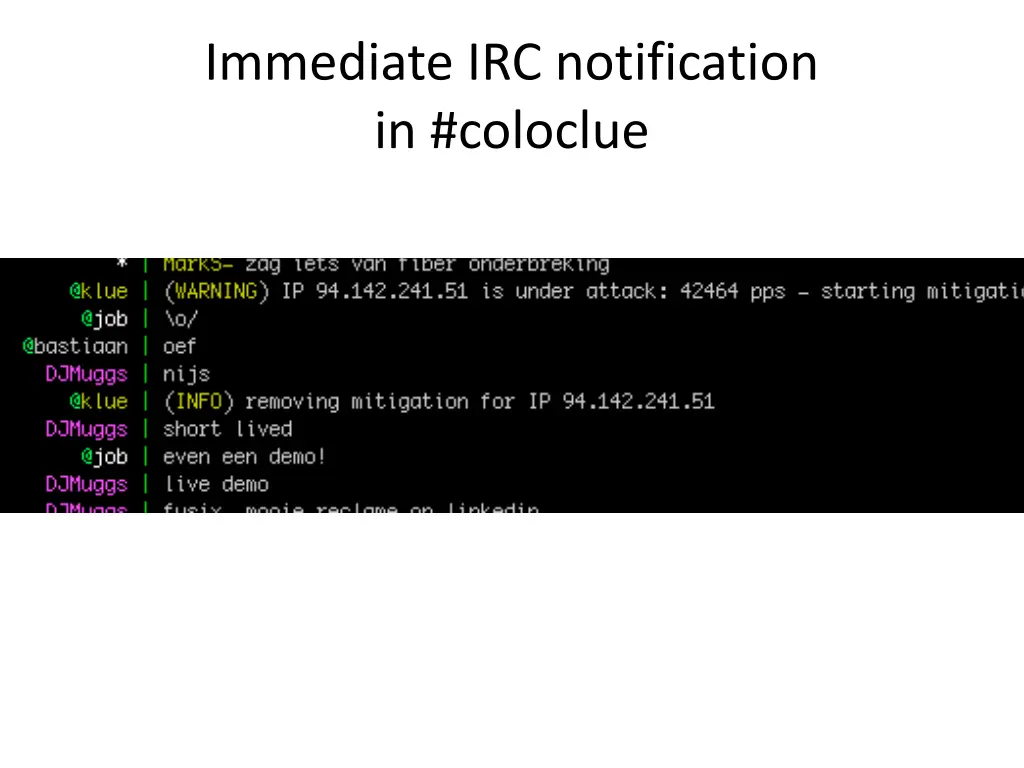 immediate irc notification in coloclue