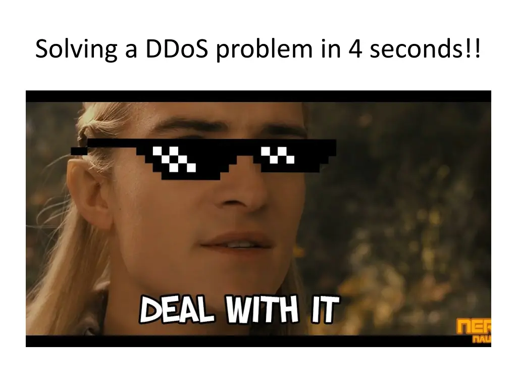 solving a ddos problem in 4 seconds