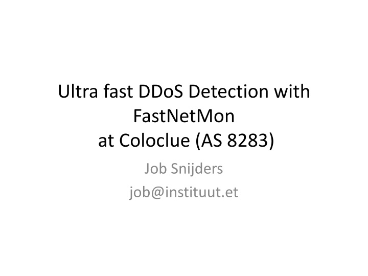 ultra fast ddos detection with fastnetmon