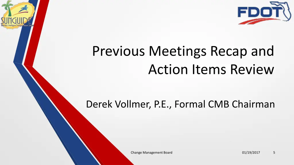 previous meetings recap and action items review