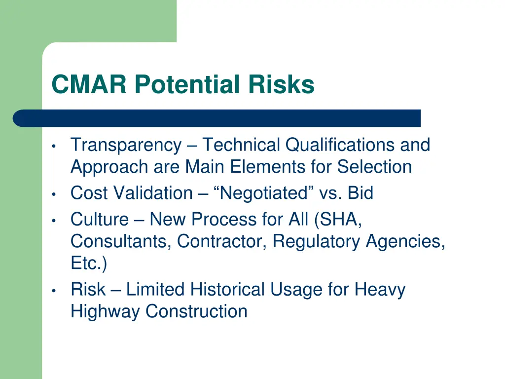 cmar potential risks