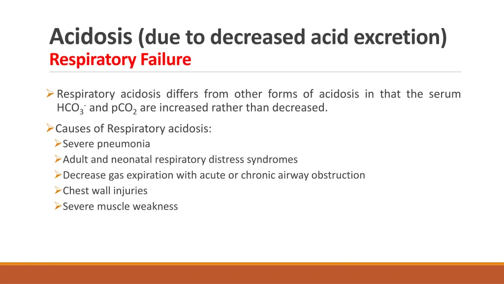 acidosis due to decreased acid excretion