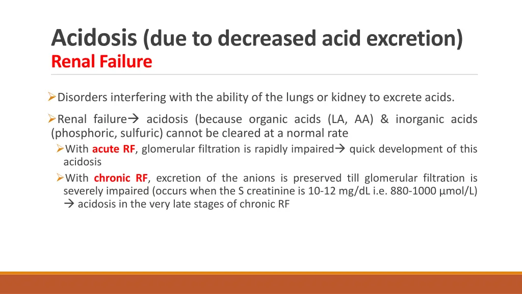 acidosis due to decreased acid excretion renal