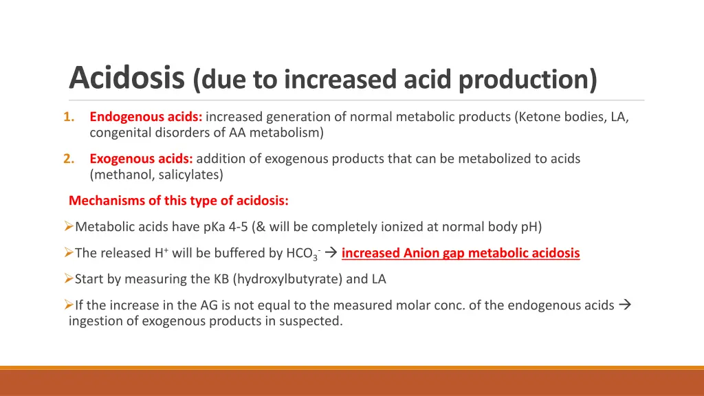 acidosis due to increased acid production