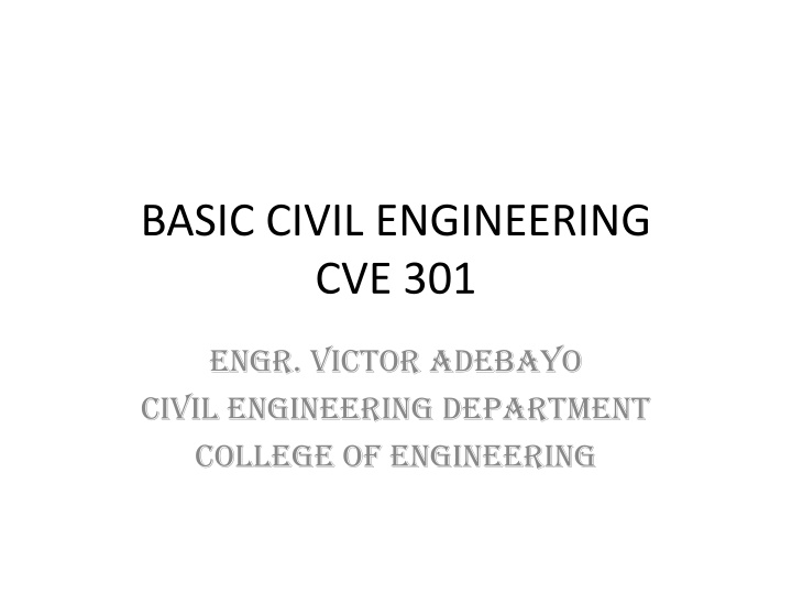 basic civil engineering cve 301