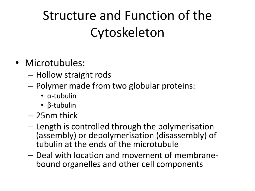 structure and function of the cytoskeleton 1