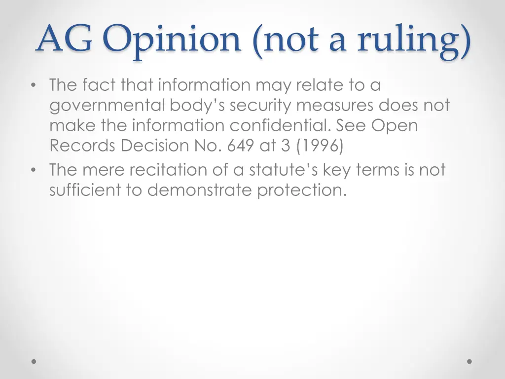 ag opinion not a ruling