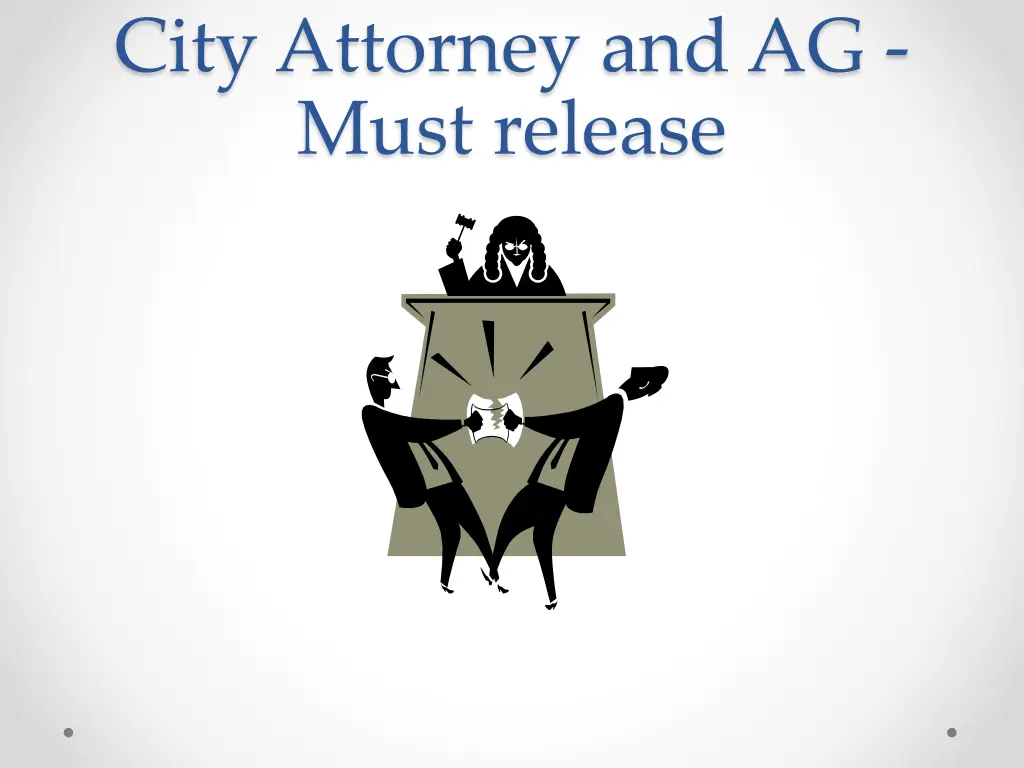 city attorney and ag must release