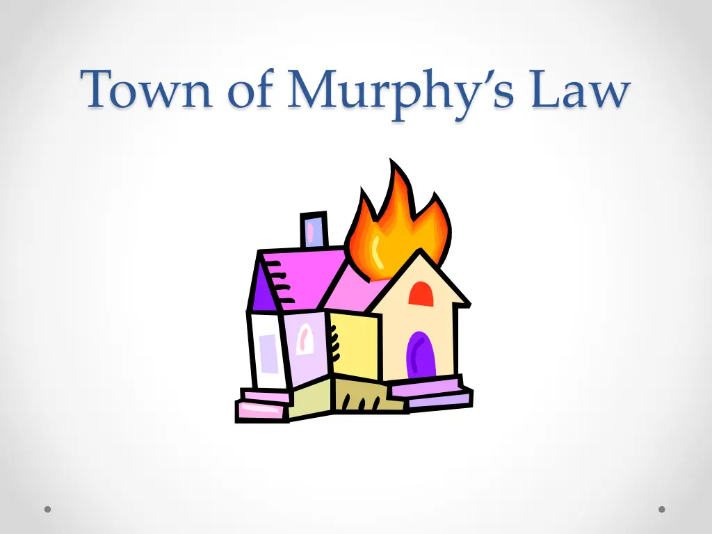 town of murphy s law