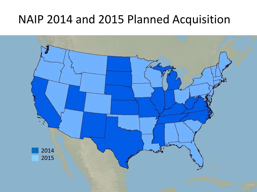 naip 2014 and 2015 planned acquisition