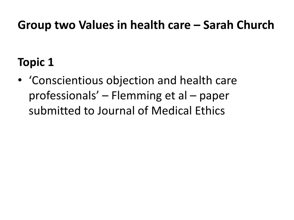 group two values in health care sarah church