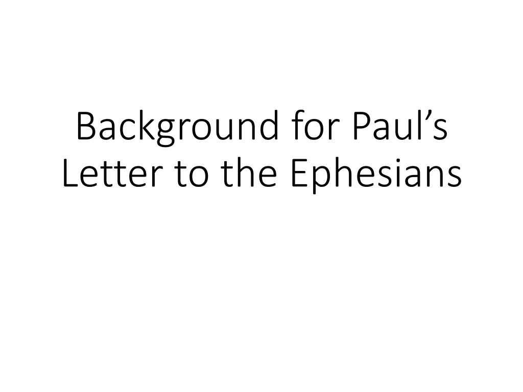 background for paul s letter to the ephesians