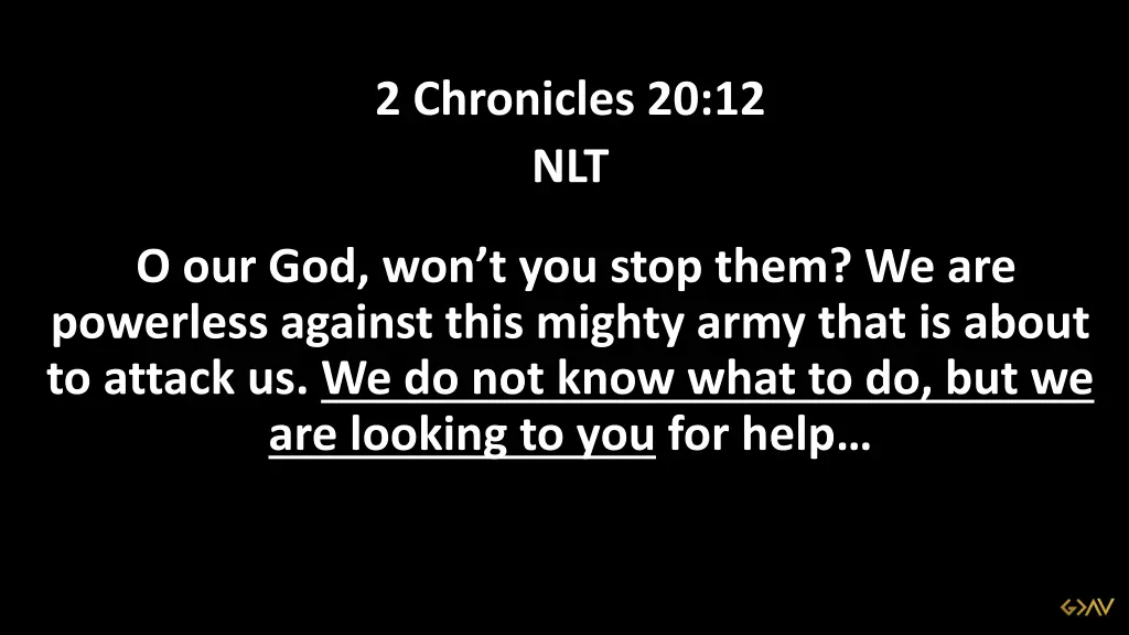 2 chronicles 20 12 nlt