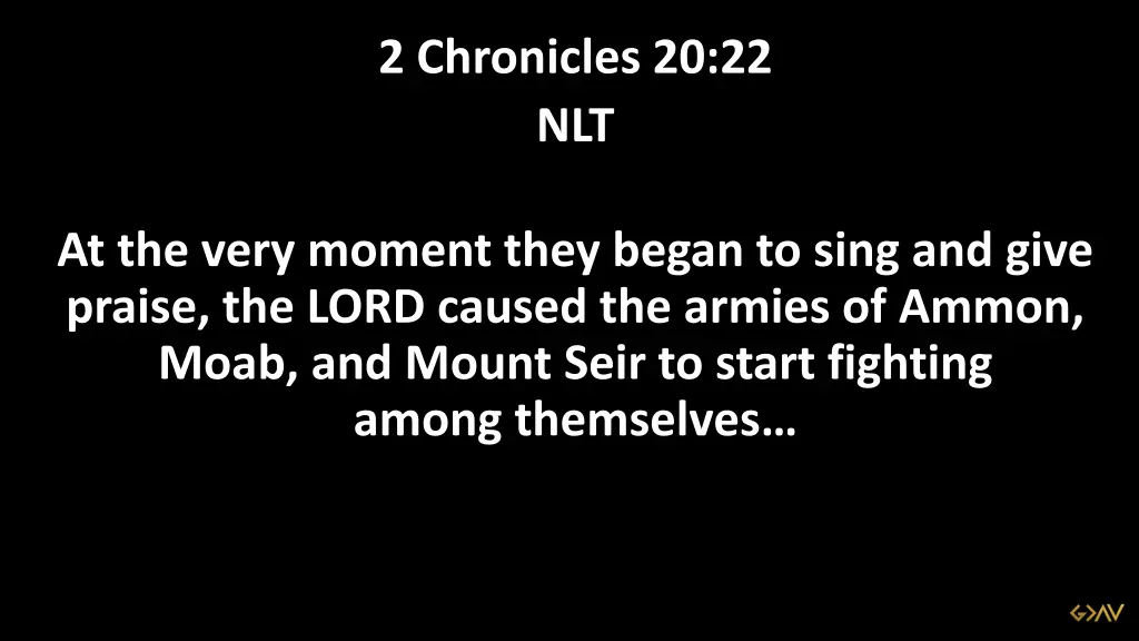 2 chronicles 20 22 nlt