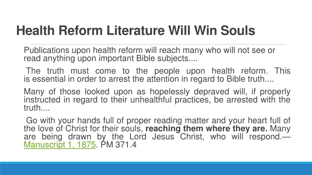 health reform literature will win souls