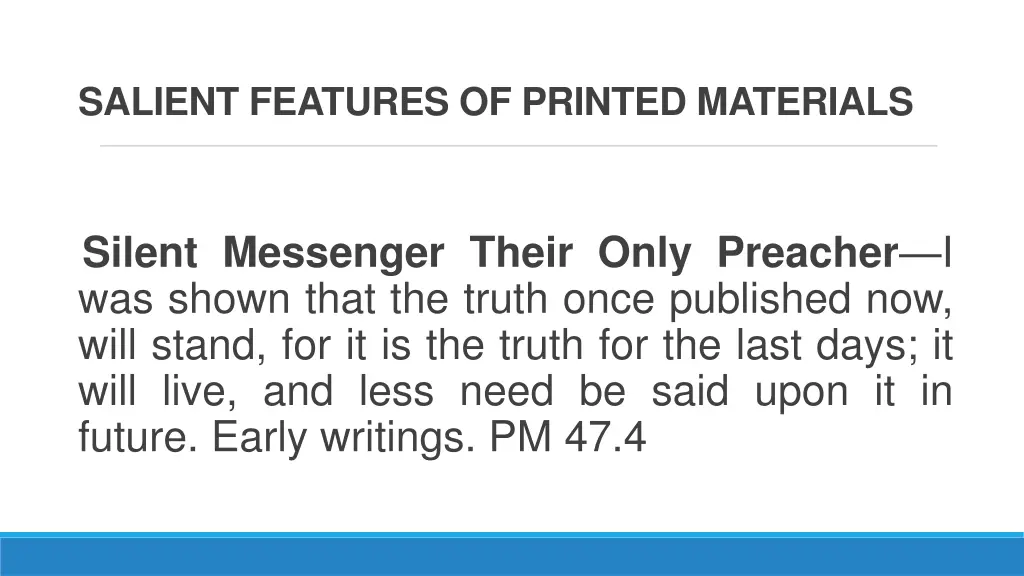 salient features of printed materials 1