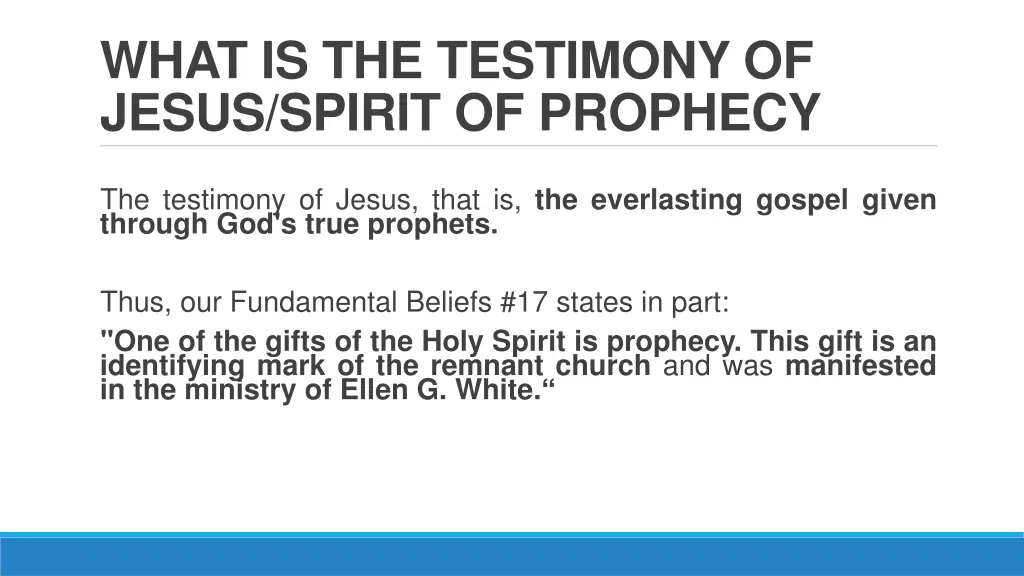 what is the testimony of jesus spirit of prophecy