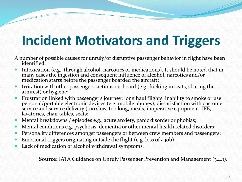 incident motivators and triggers