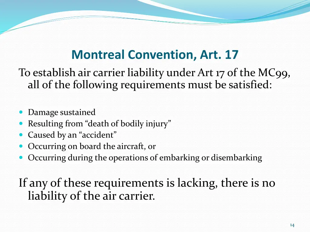 montreal convention art 17 to establish