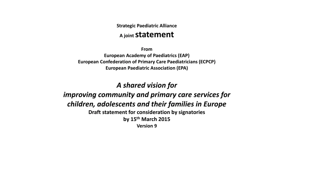 strategic paediatric alliance a joint statement