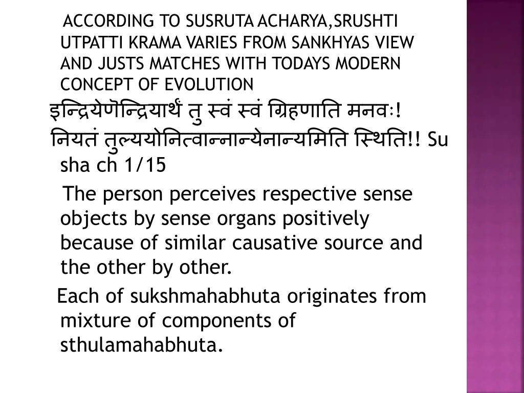 according to susruta acharya srushti utpatti