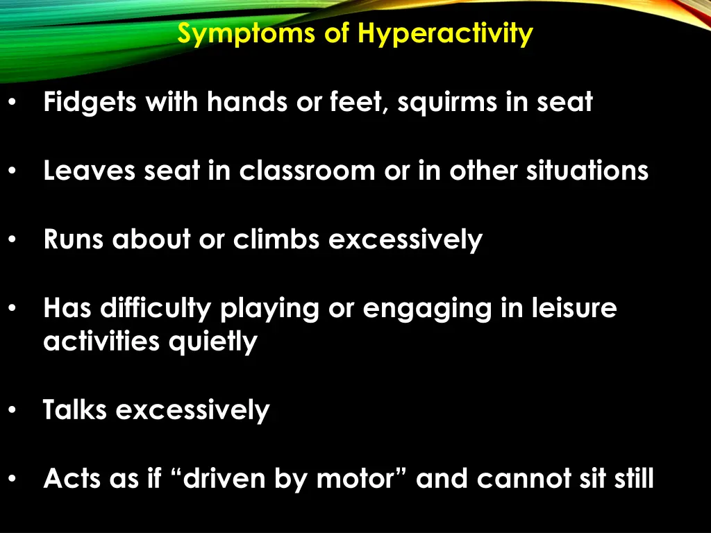 symptoms of hyperactivity