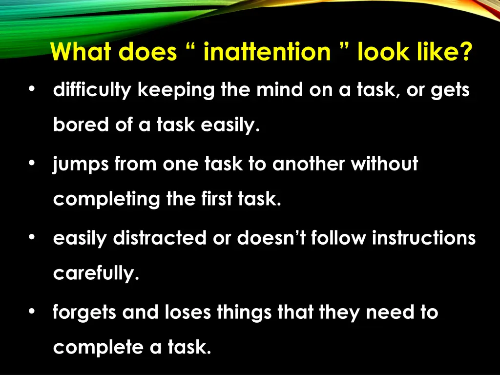 what does inattention look like difficulty