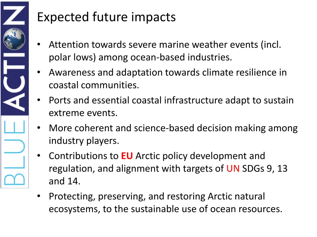 expected future impacts