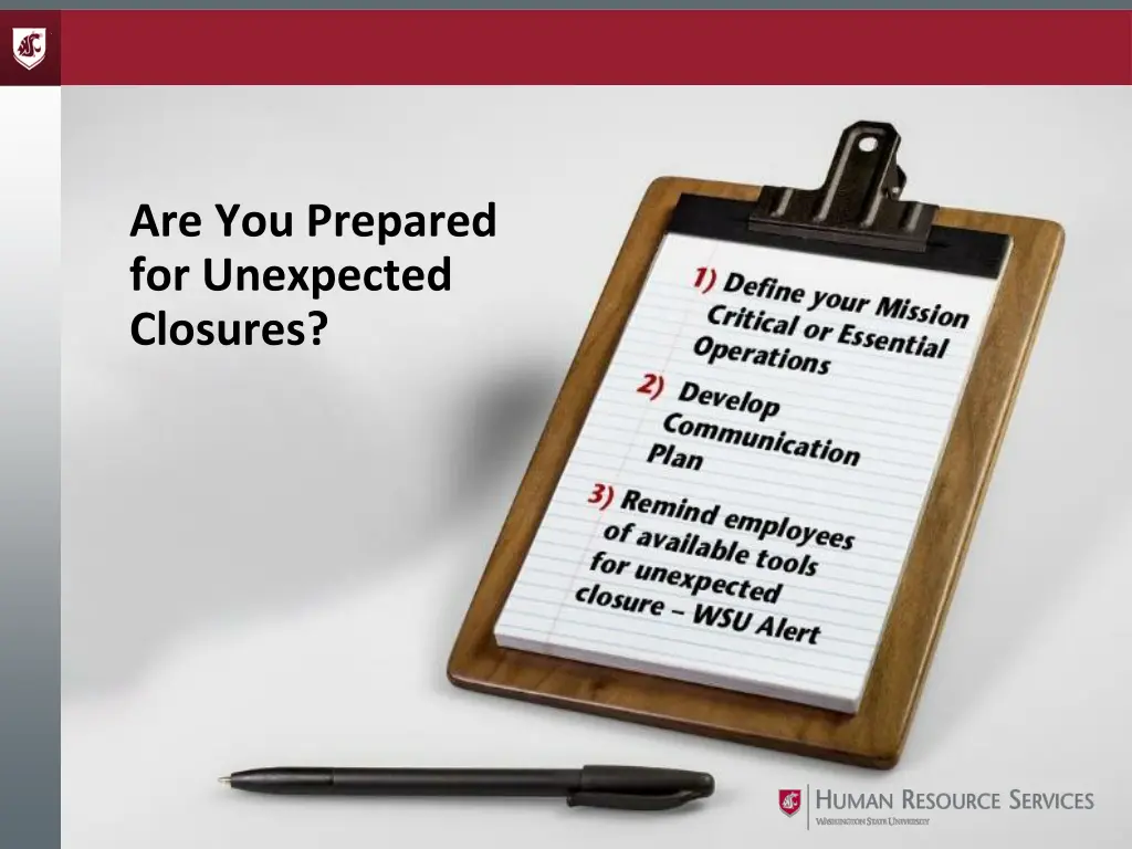 are you prepared for unexpected closures