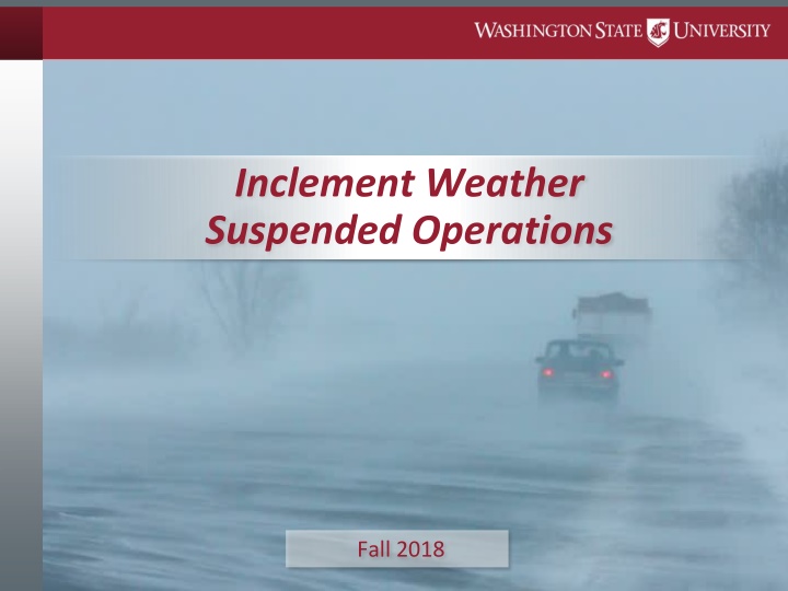 inclement weather suspended operations