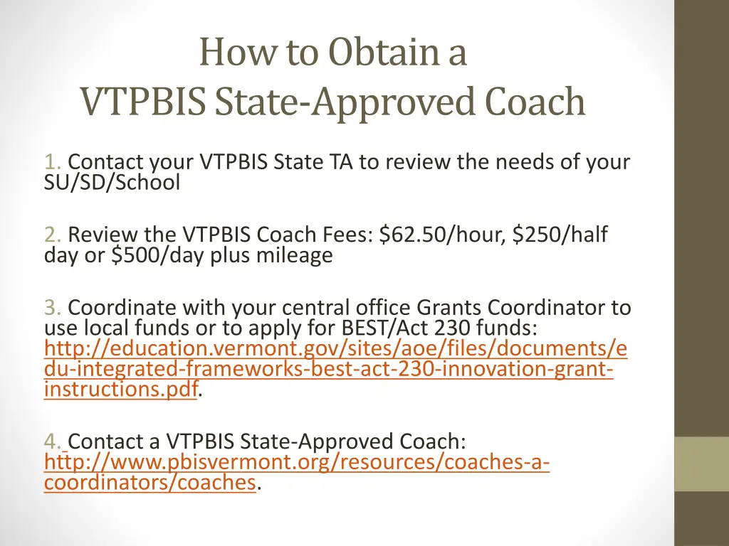 how to obtain a vtpbis state approved coach