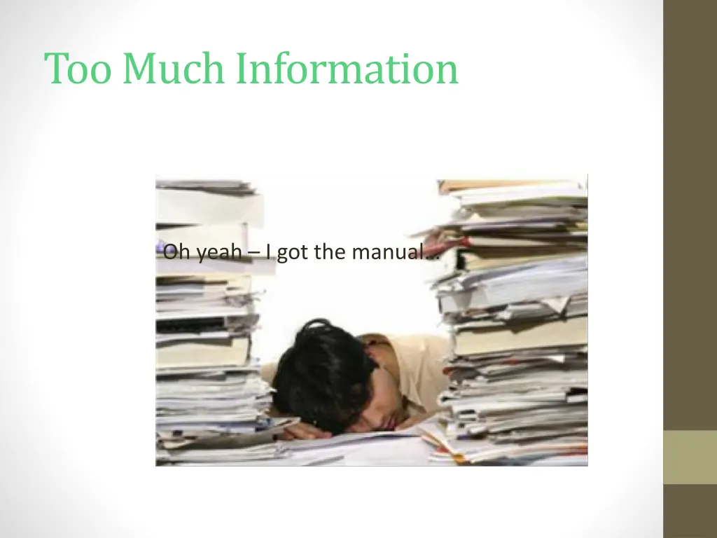 too much information