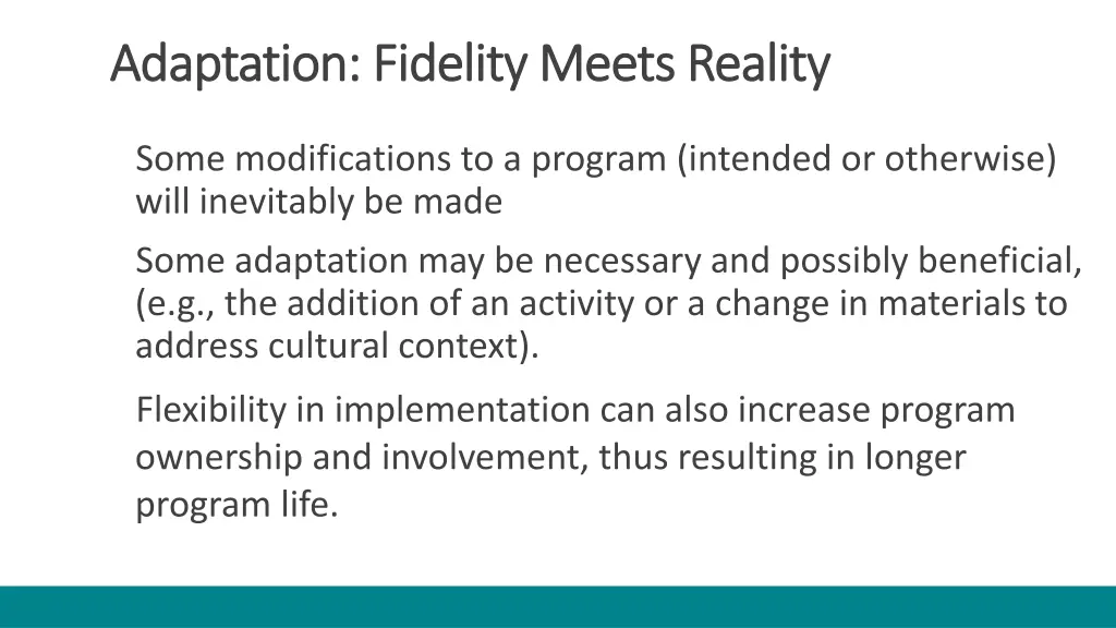 adaptation fidelity meets reality adaptation