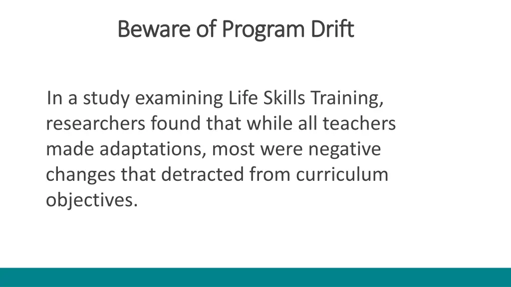 beware of program drift beware of program drift