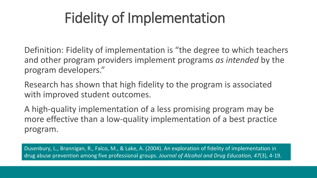 fidelity of implementation fidelity