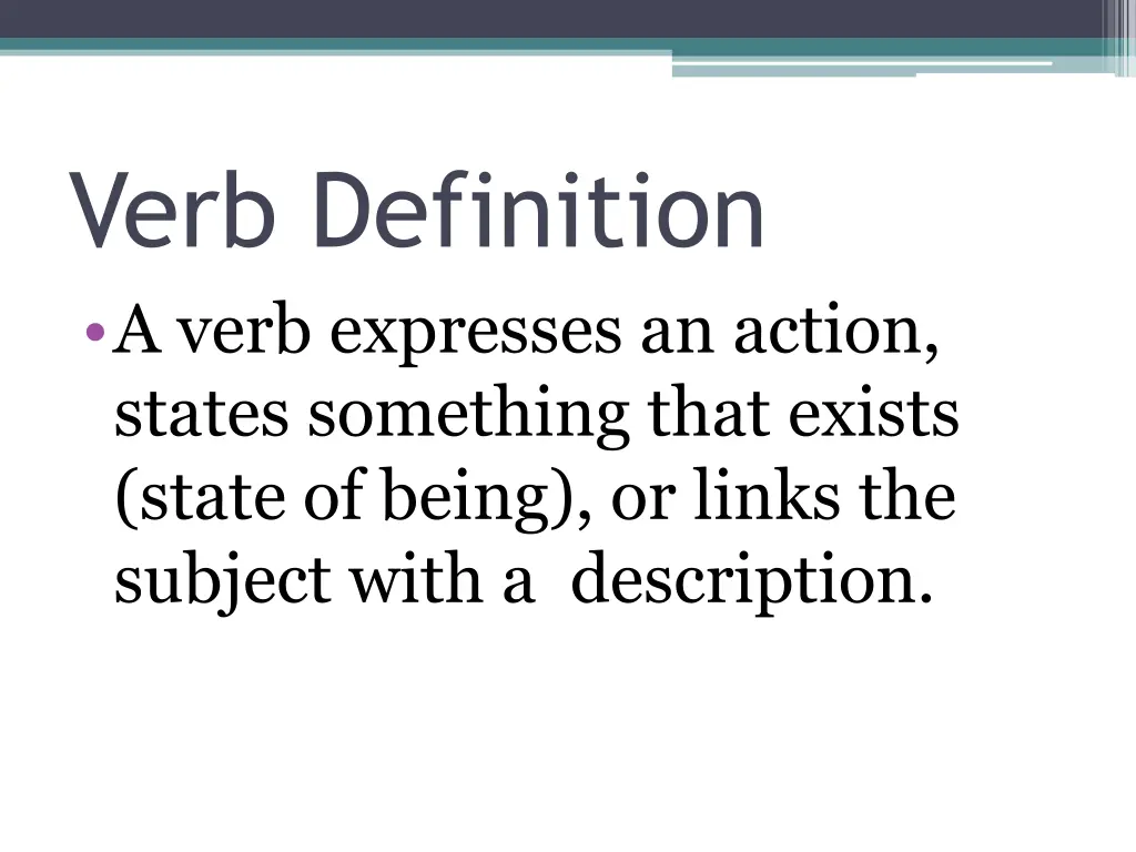 verb definition a verb expresses an action states