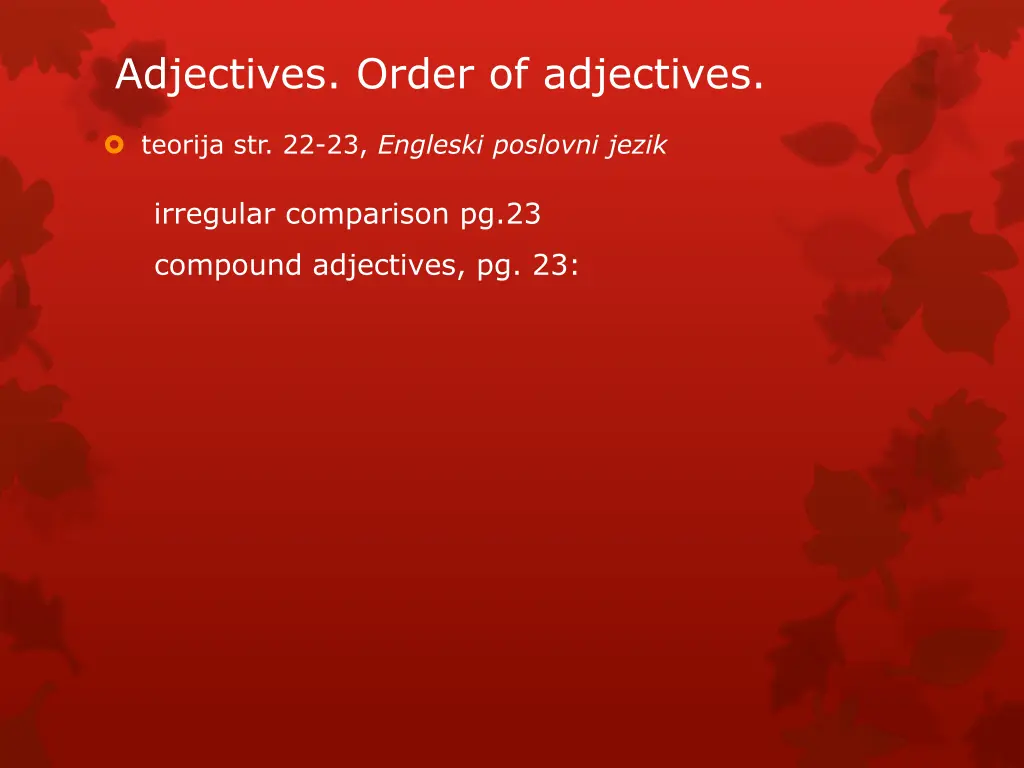 adjectives order of adjectives