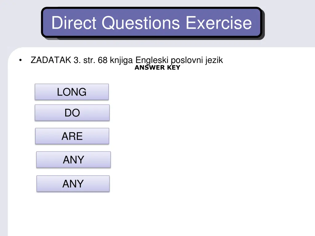 direct questions exercise 1