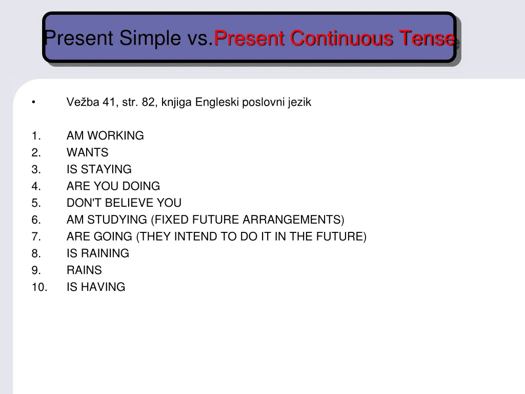 present simple vs present continuous tense