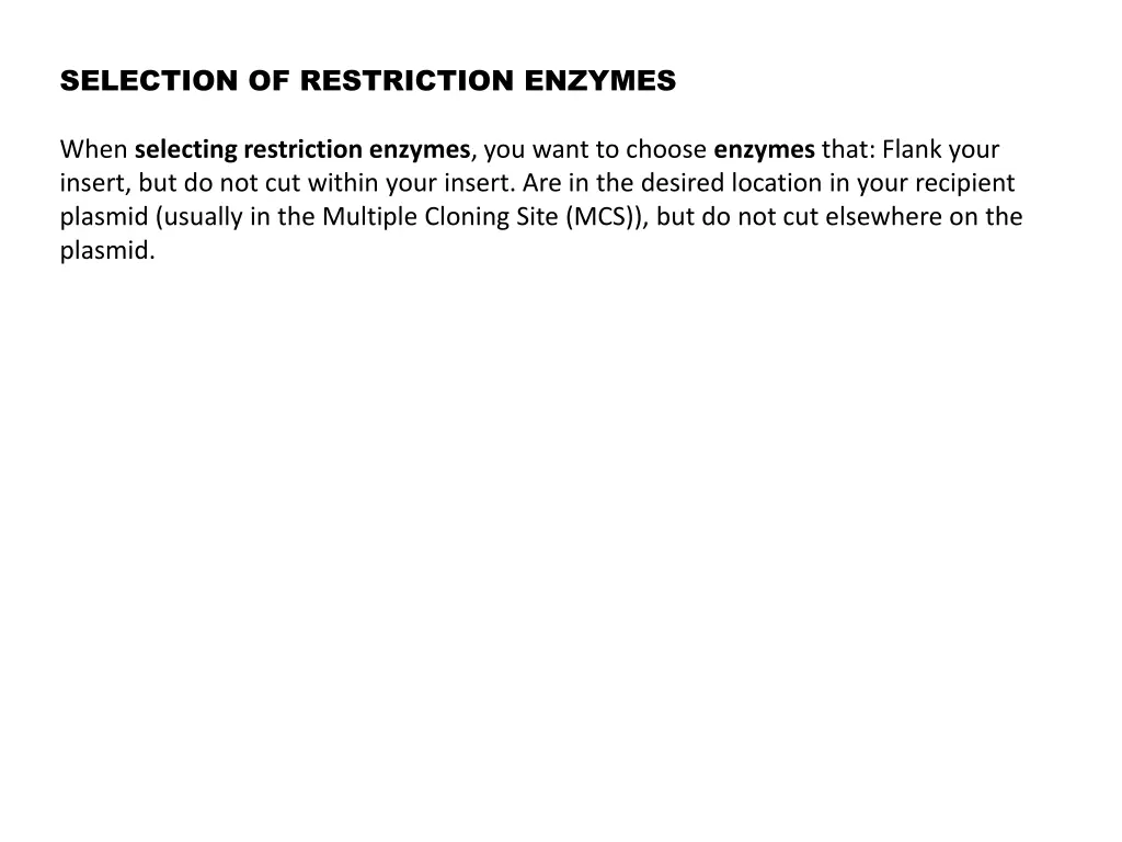 selection of restriction enzymes