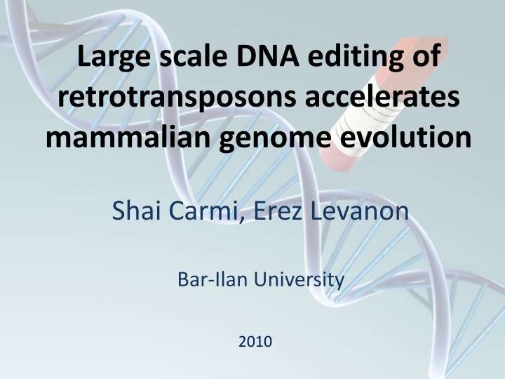 large scale dna editing of retrotransposons